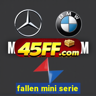 fallen mini serie